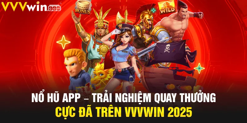 Nổ hũ app VVVwin