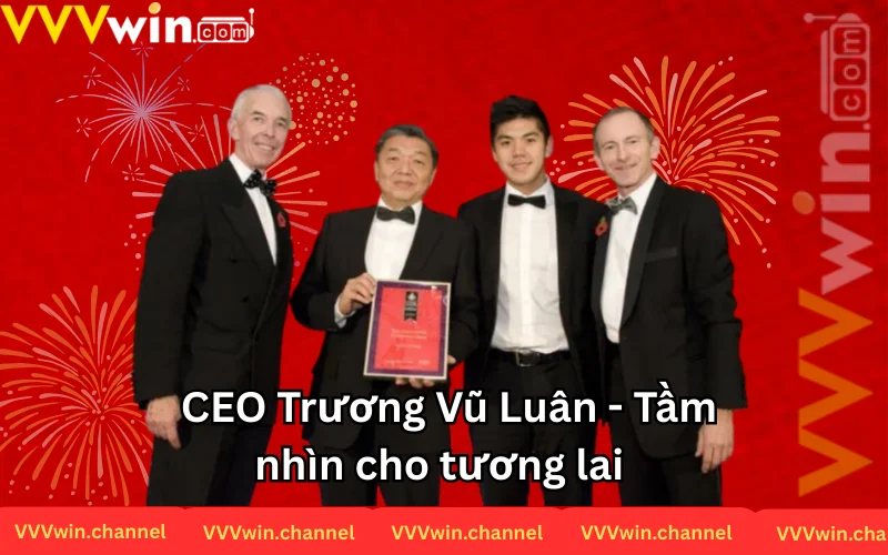 Tầm nhìn vĩ đại của Trương vũ luân với VVVwin 