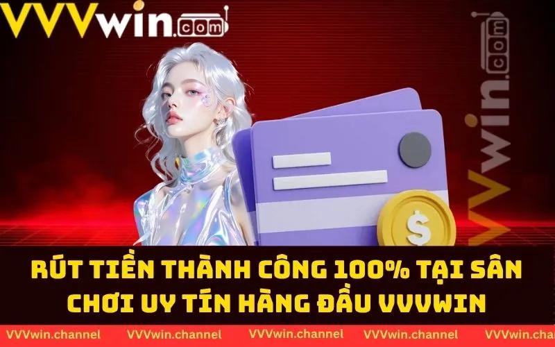 Rút tiền VVVWIN